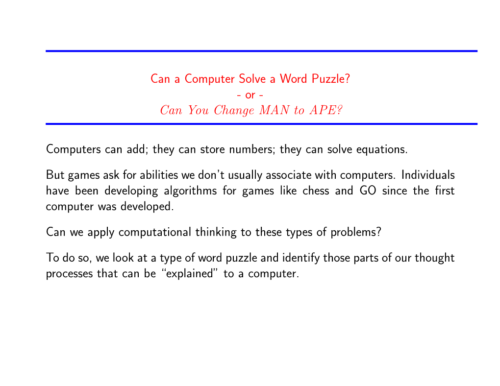 Can a Computer Solve a Word Puzzle? - Or - Can You Change MAN to APE?