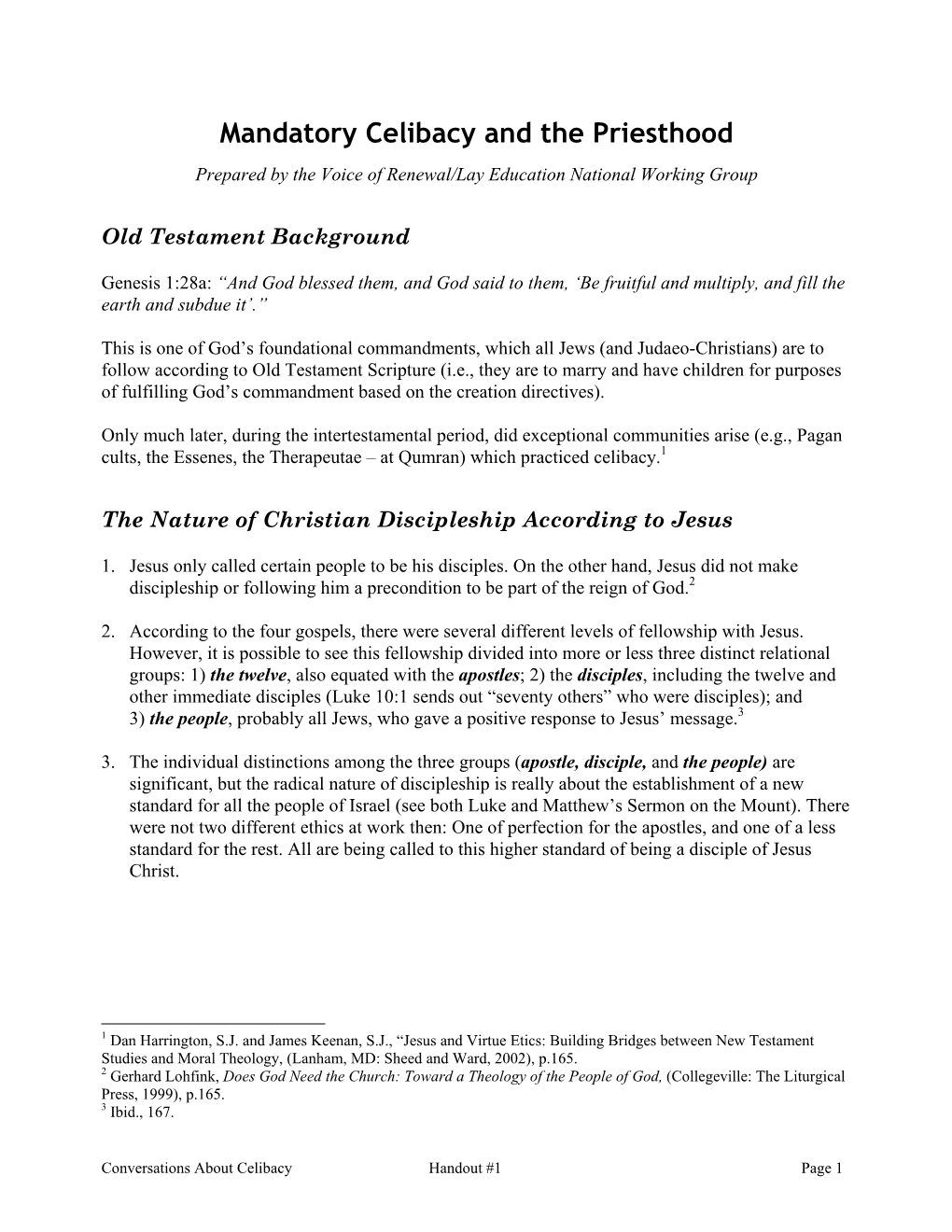 Mandatory Celibacy and the Priesthood Prepared by the Voice of Renewal/Lay Education National Working Group