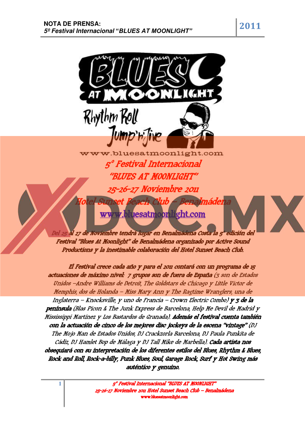 5º Festival Internacional “BLUES at MOONLIGHT” 25-26-27 Noviembre 2011 Hotel Sunset Beach Club – Benalmádena