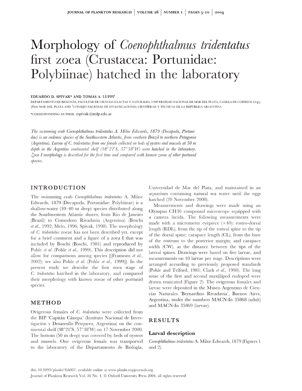 Morphology of First Zoea (Crustacea: Portunidae: Polybiinae) Hatched In