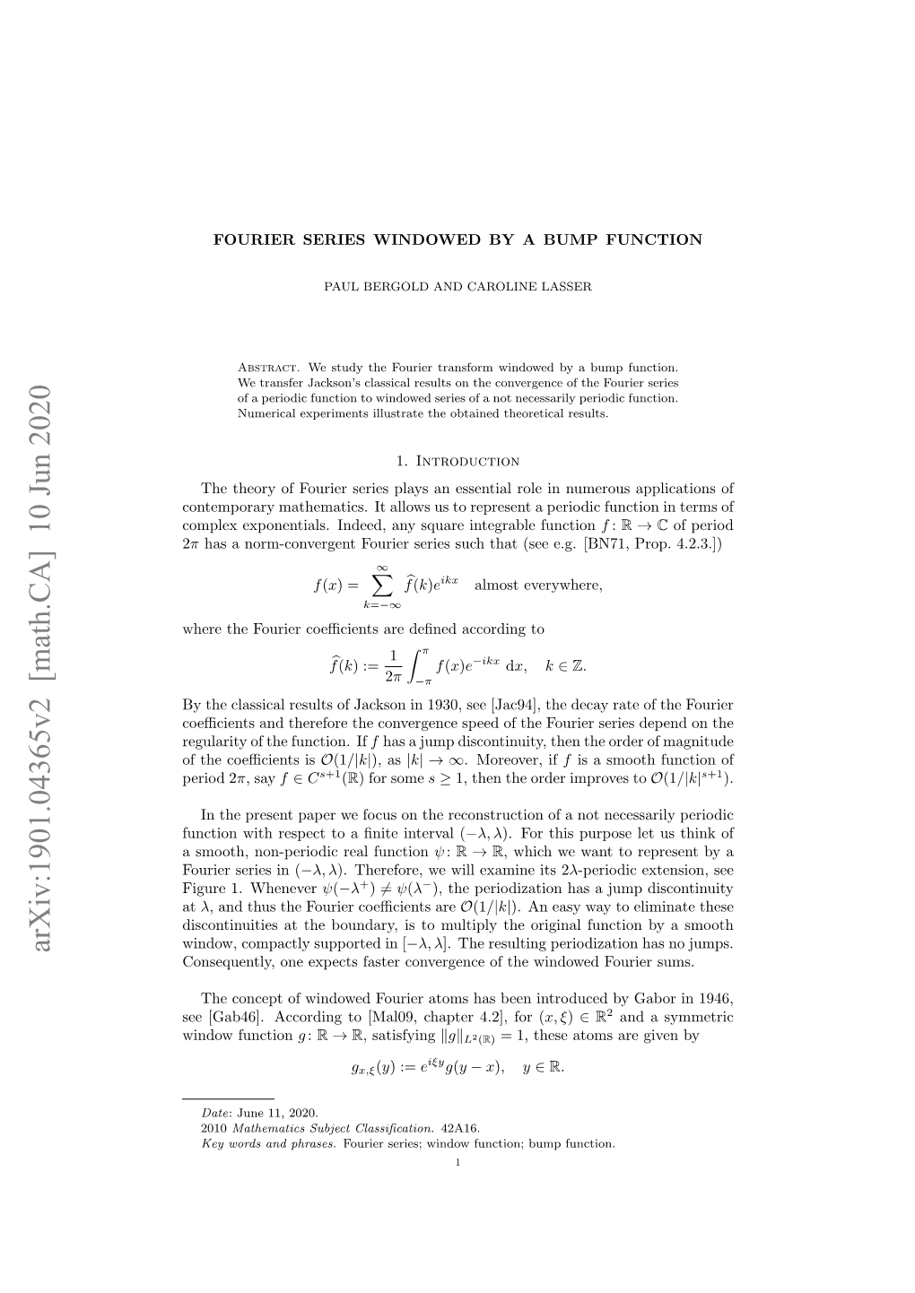 Fourier Series Windowed by a Bump Function