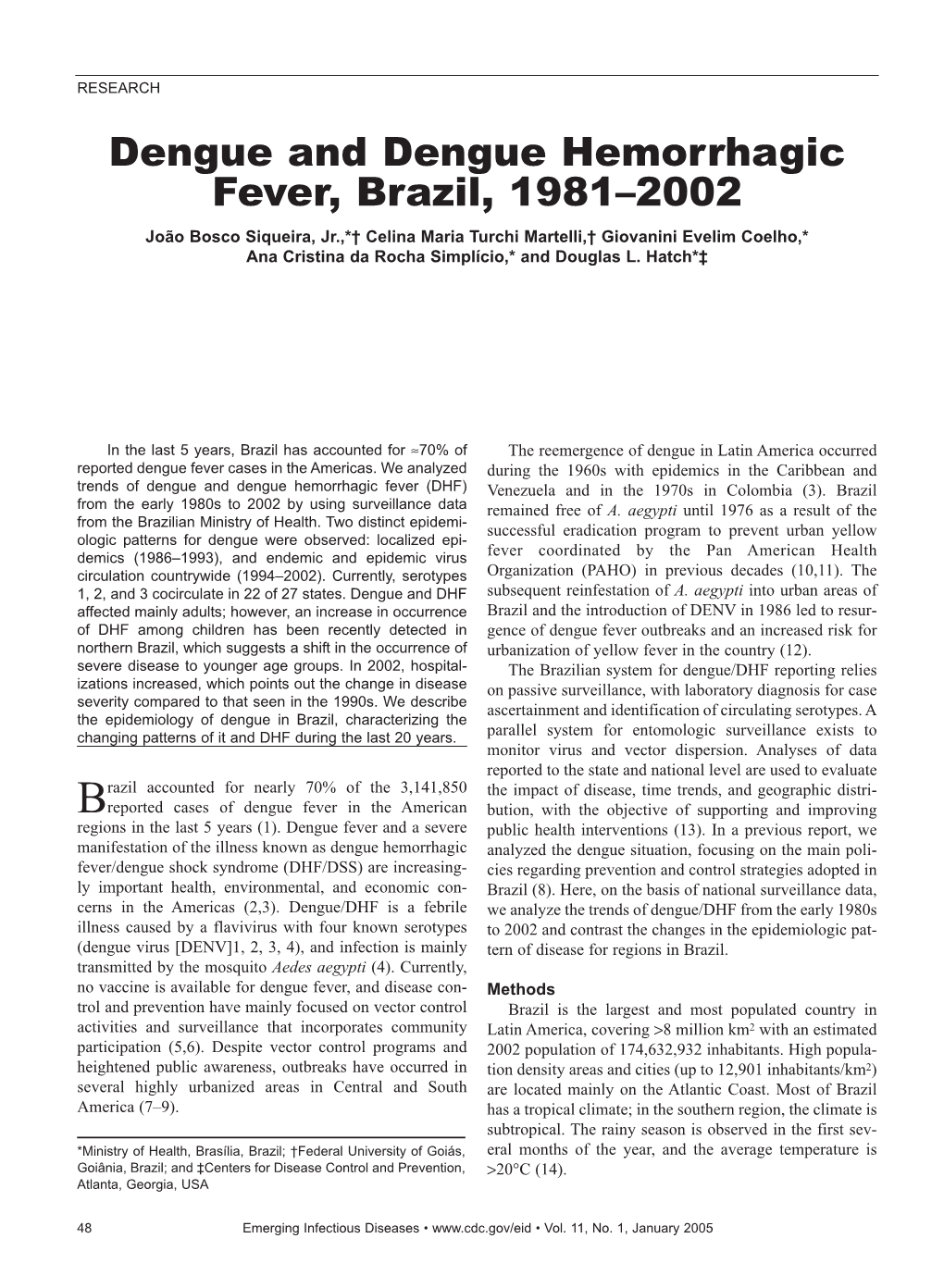 Dengue and Dengue Hemorrhagic Fever, Brazil, 1981–2002