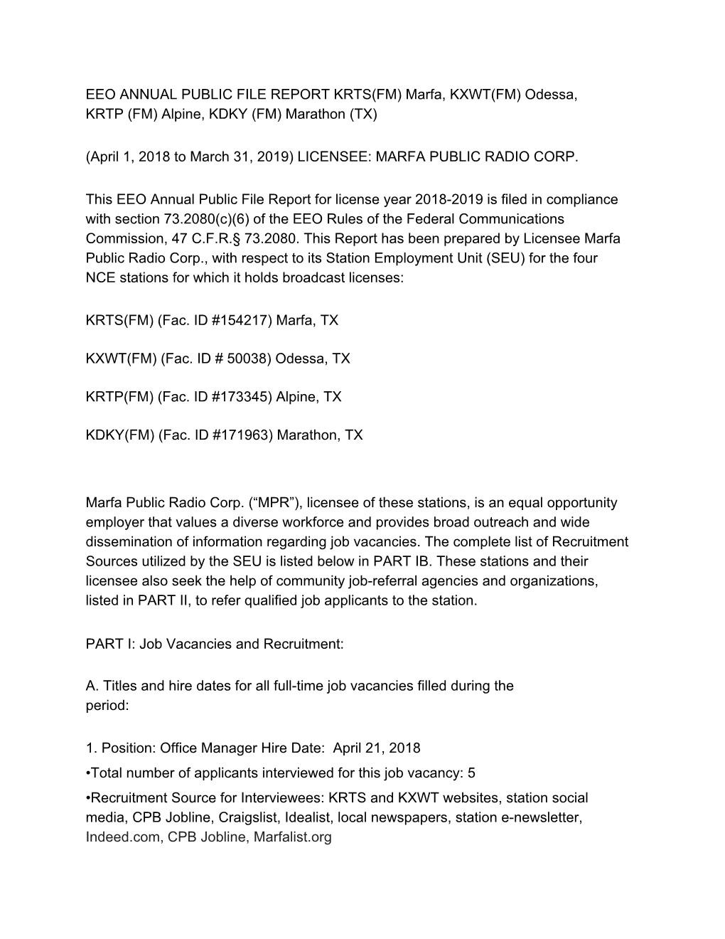 EEO ANNUAL PUBLIC FILE REPORT KRTS(FM) Marfa, KXWT(FM) Odessa, KRTP (FM) Alpine, KDKY (FM) Marathon (TX)