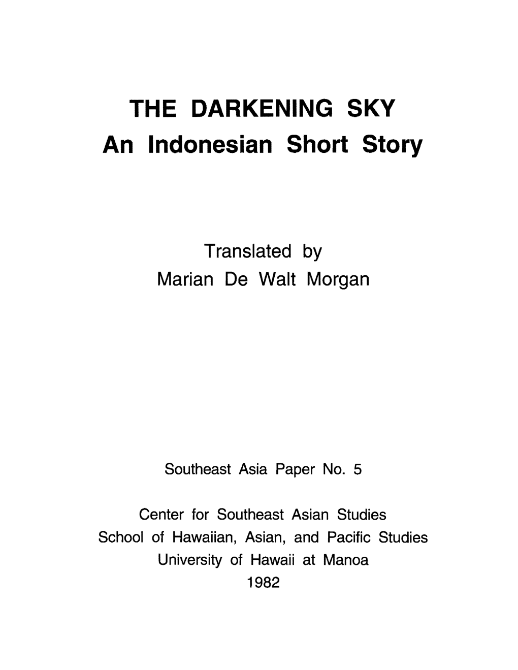 THE DARKENING SKY an Indonesian Short Story
