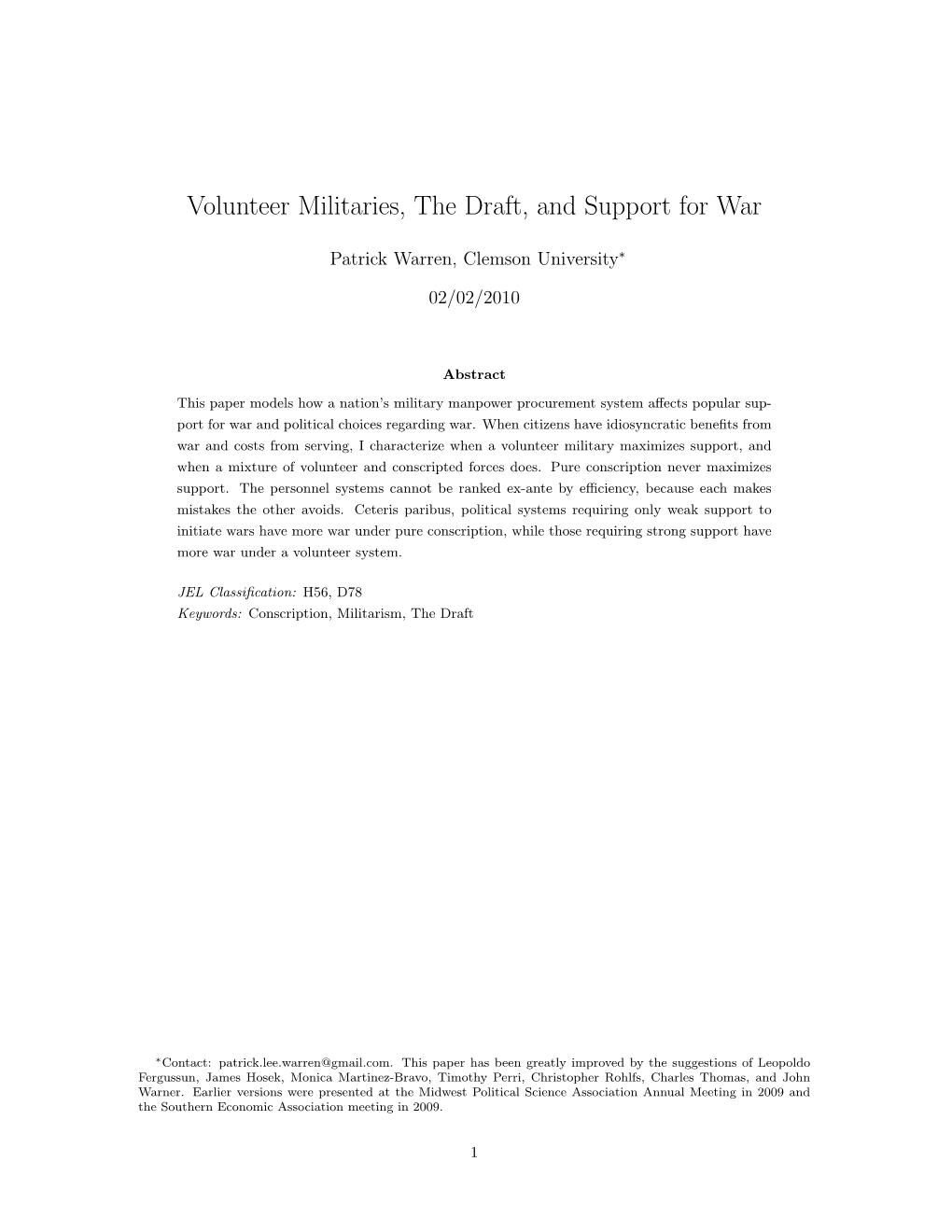 Volunteer Militaries, the Draft, and Support for War