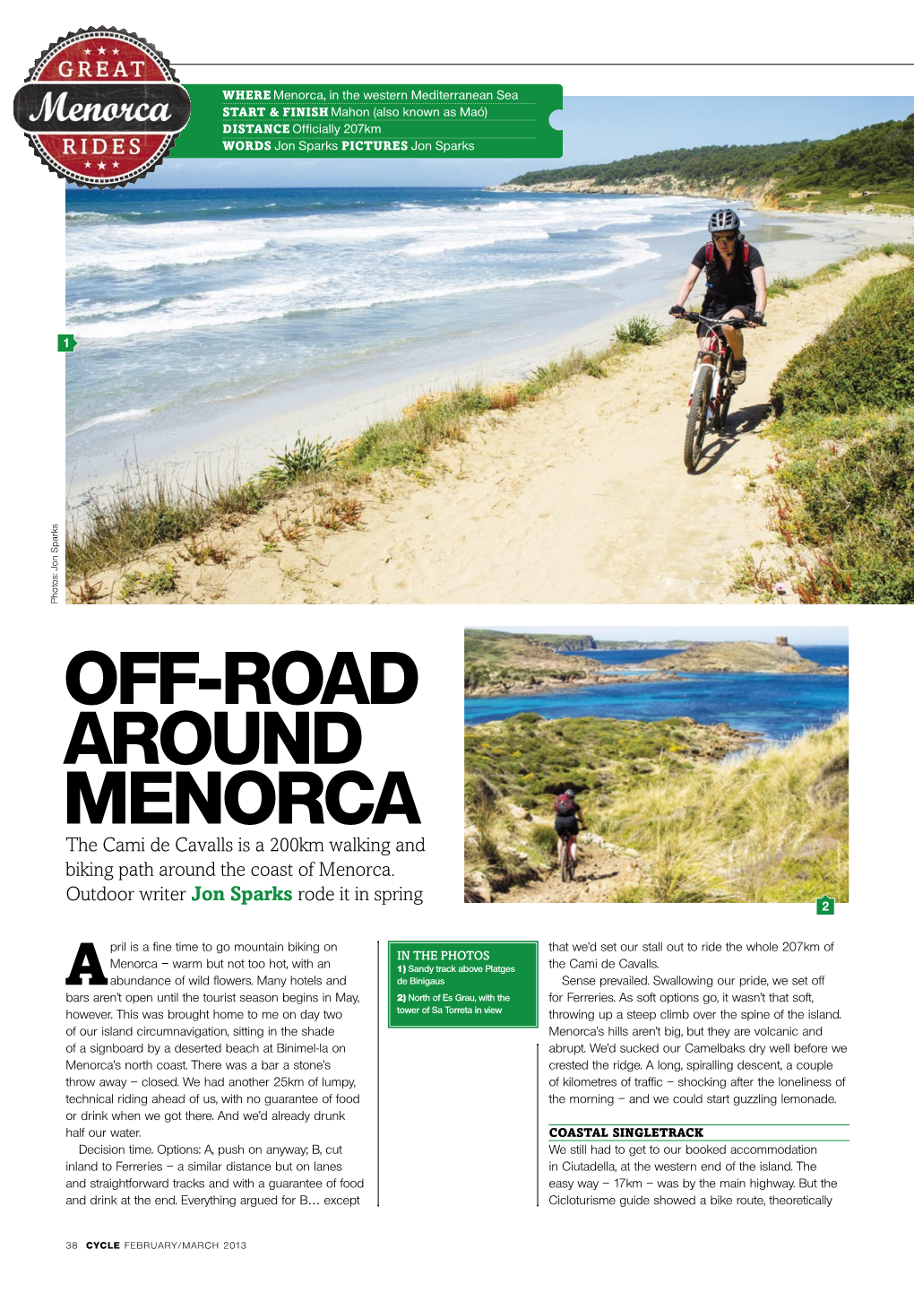 Off-Road Around Menorca the Cami De Cavalls Is a 200Km Walking and Biking Path Around the Coast of Menorca