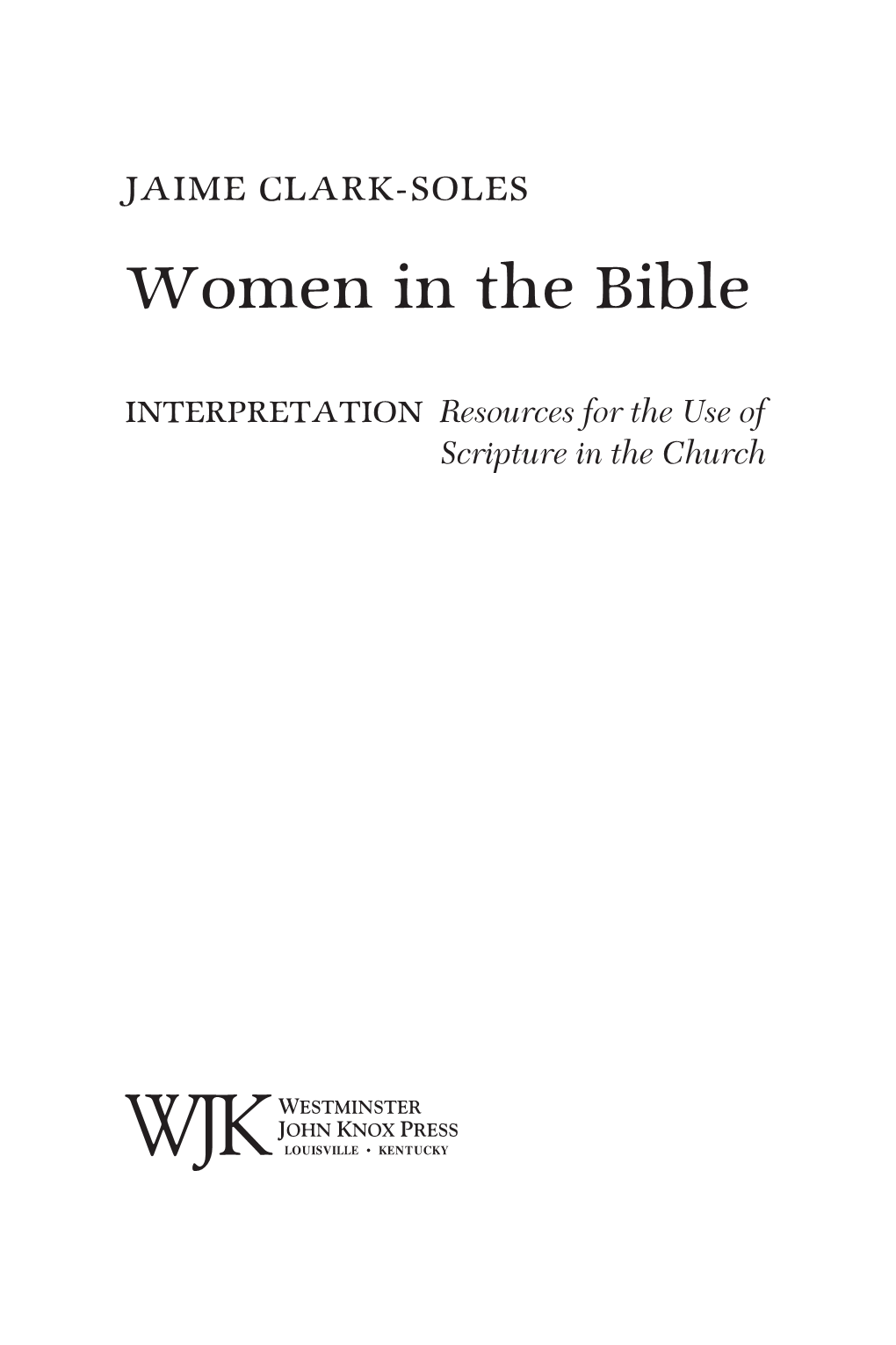 Excerpt from Women in the Bible