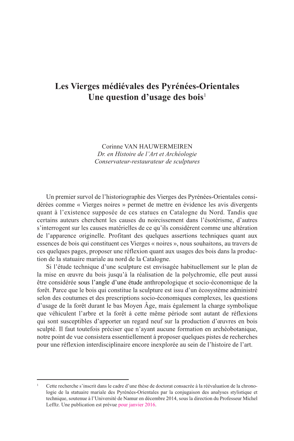 Les Vierges Médiévales Des Pyrénées-Orientales Une Question D'usage