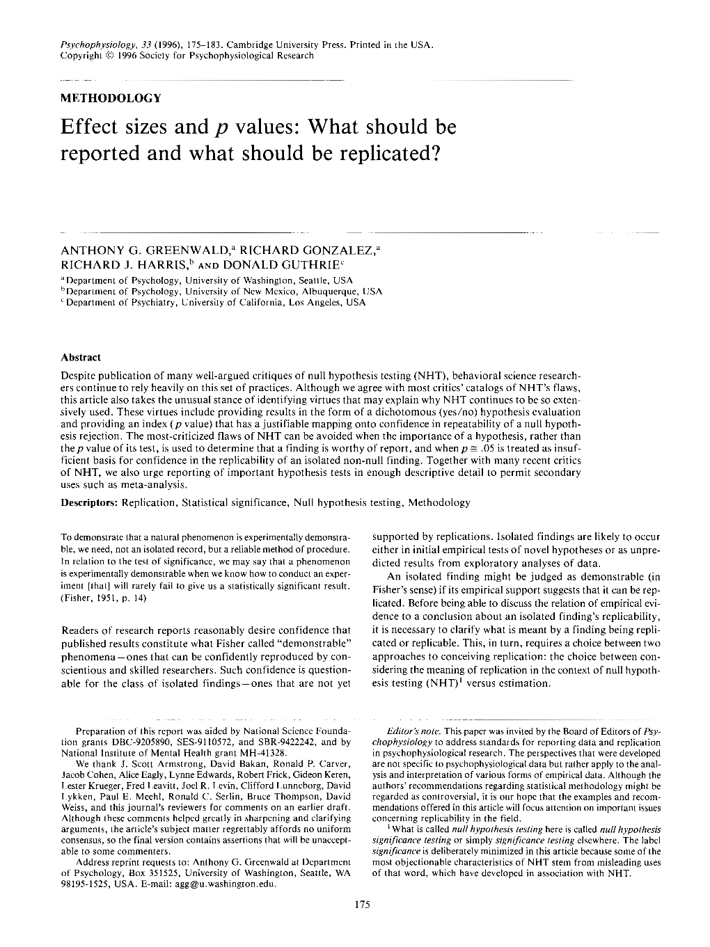 Effect Sizes and P Values: What Should Be Reported and What Should Be Replicated?