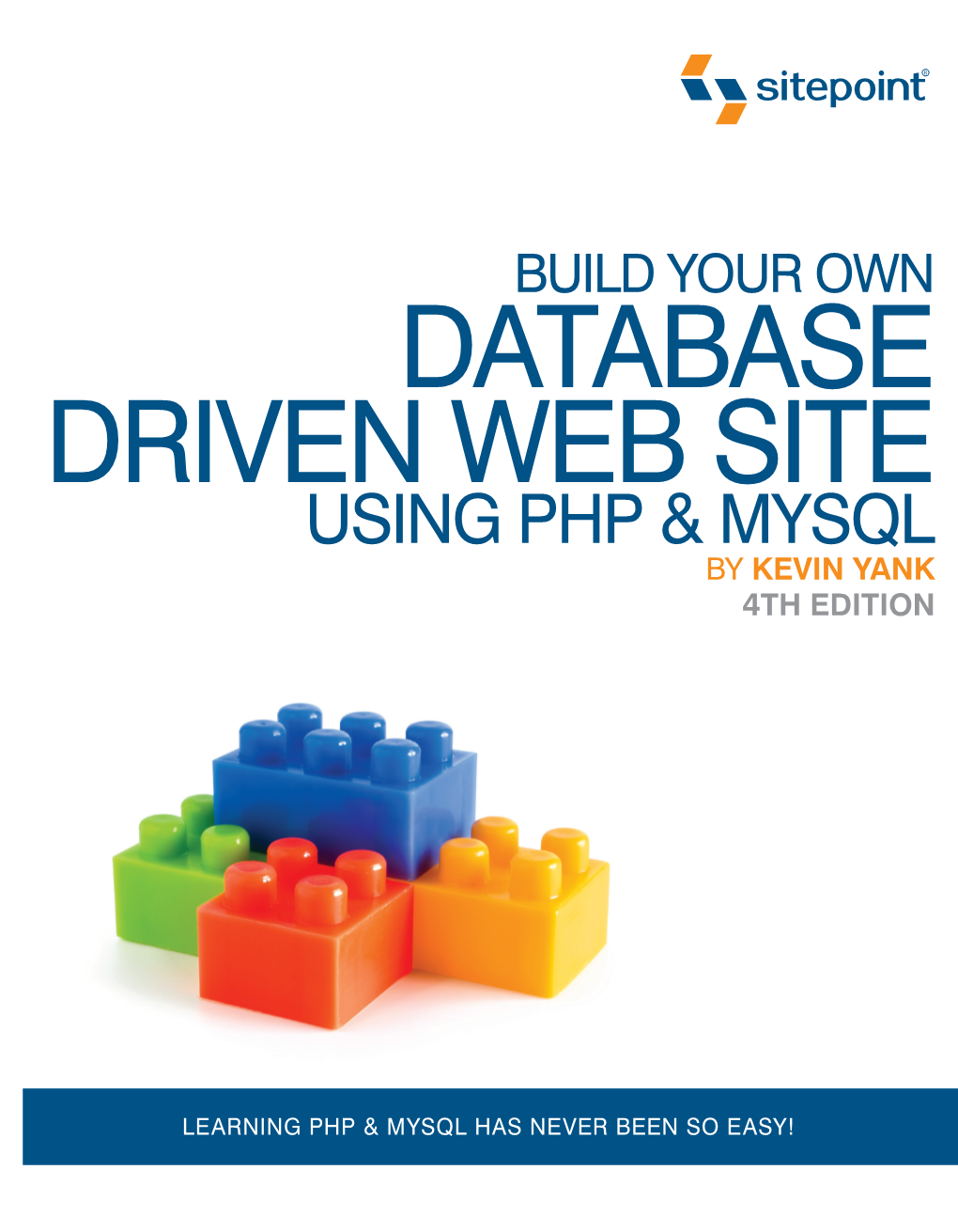 Build Your Own Database Driven Web Site Using PHP & Mysql
