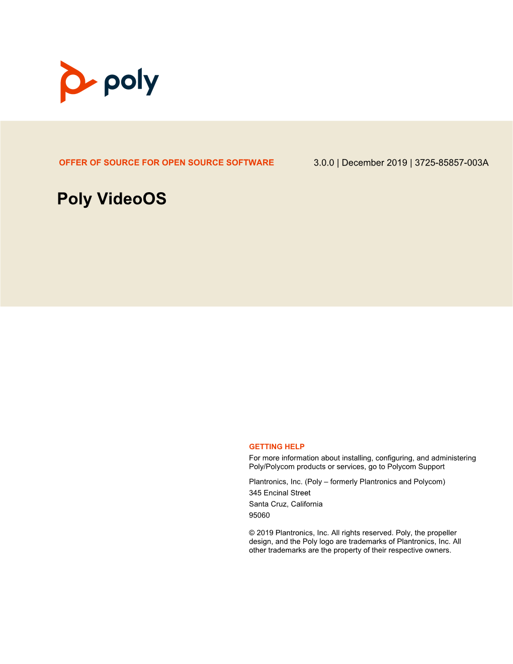 Poly Videoos Offer of Source for Open Source Software