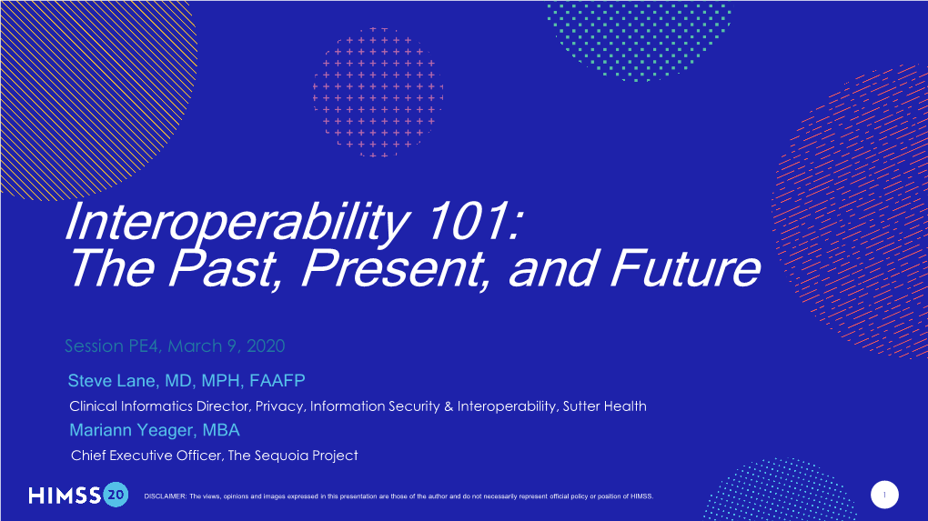 Interoperability 101: the Past, Present, and Future