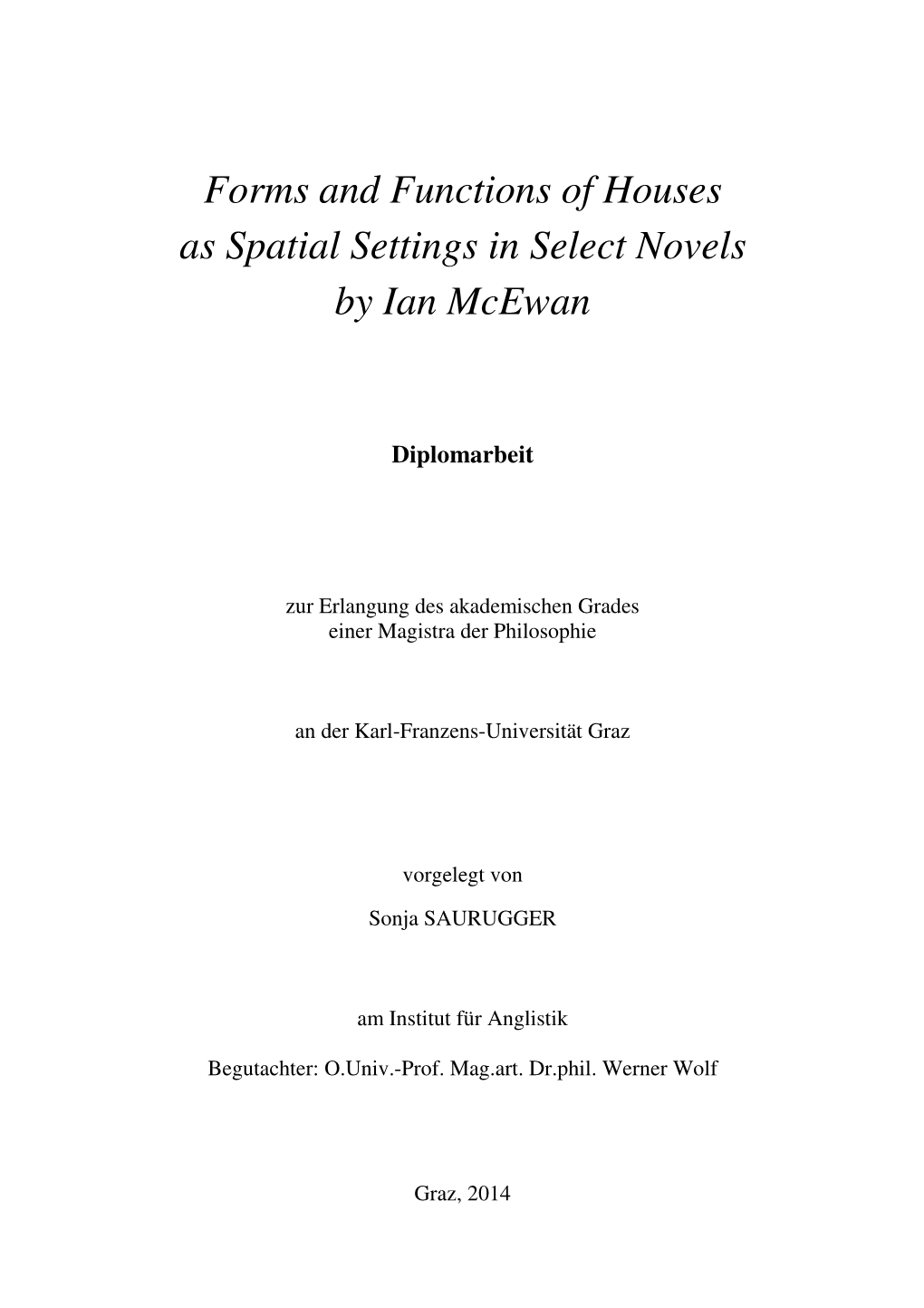 Forms and Functions of Houses As Spatial Settings in Select Novels by Ian Mcewan