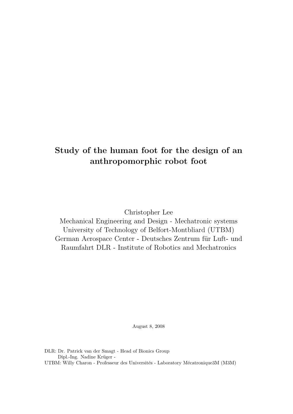 Study of the Human Foot for the Design of an Anthropomorphic Robot Foot