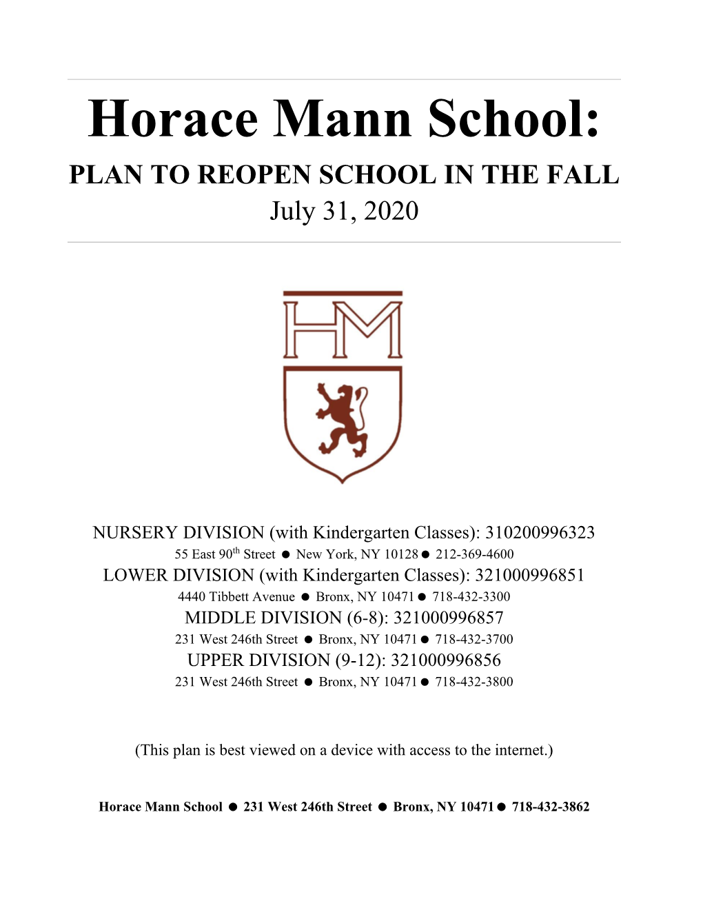 Horace Mann School: PLAN to REOPEN SCHOOL in the FALL July 31, 2020