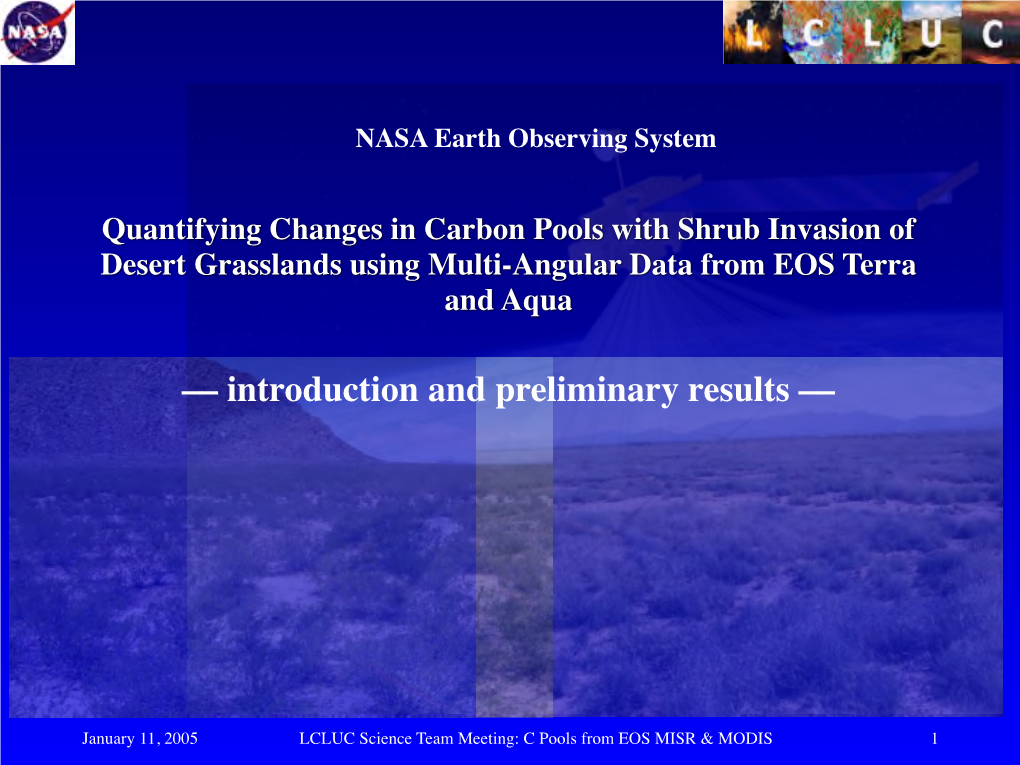 Quantifying Changes in Carbon Pools with Shrub Invasion of Desert Grasslands Using Multi-Angular Data from EOS Terra and Aqua