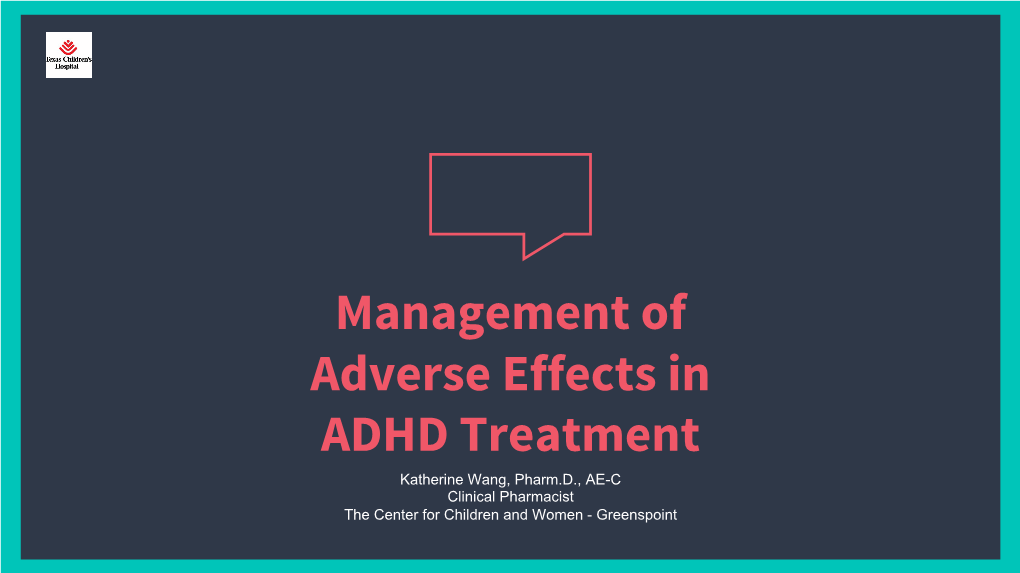 Management of Adverse Effects in ADHD Treatment