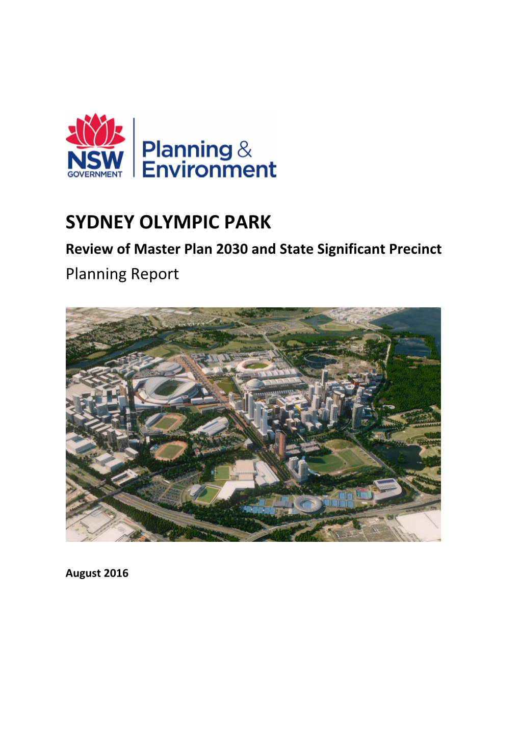 SYDNEY OLYMPIC PARK Review of Master Plan 2030 and State Significant Precinct Planning Report