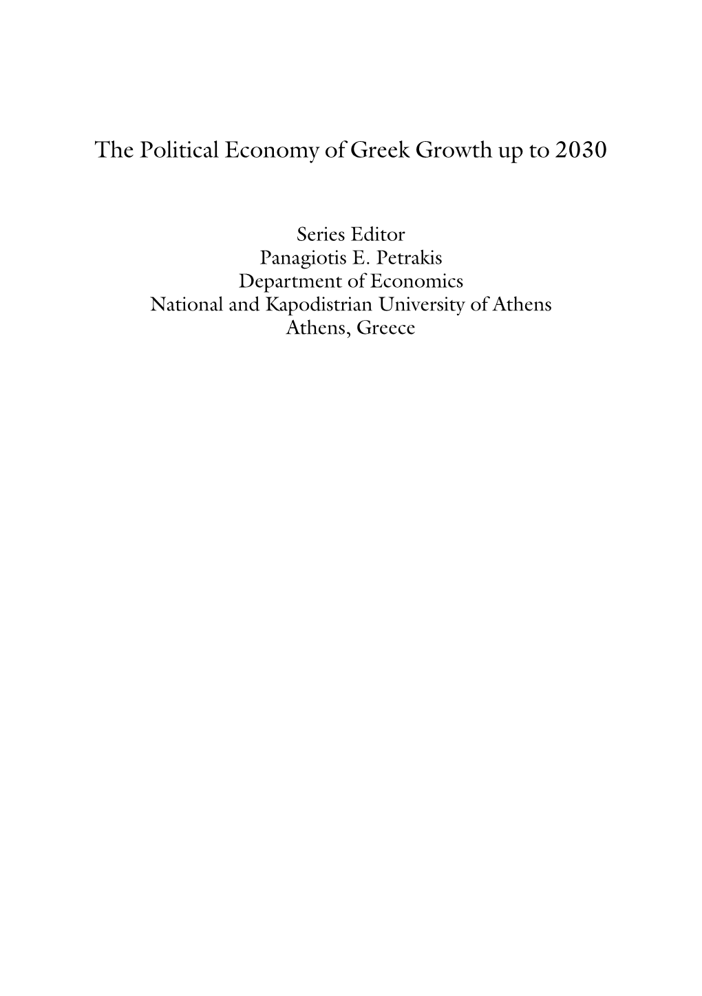 The Political Economy of Greek Growth up to 2030