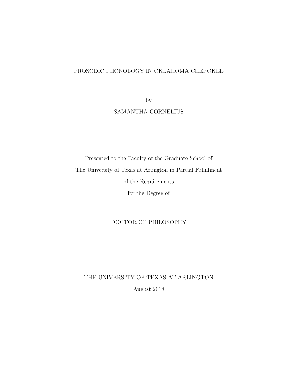 PROSODIC PHONOLOGY in OKLAHOMA CHEROKEE By