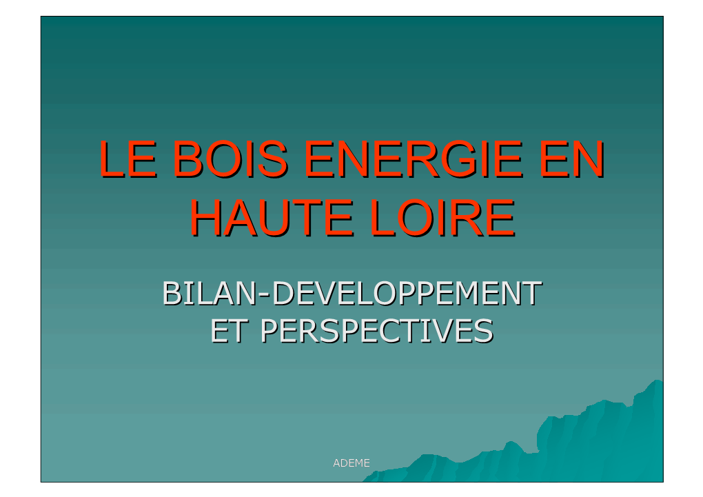 Le Bois Energie En Haute Loire
