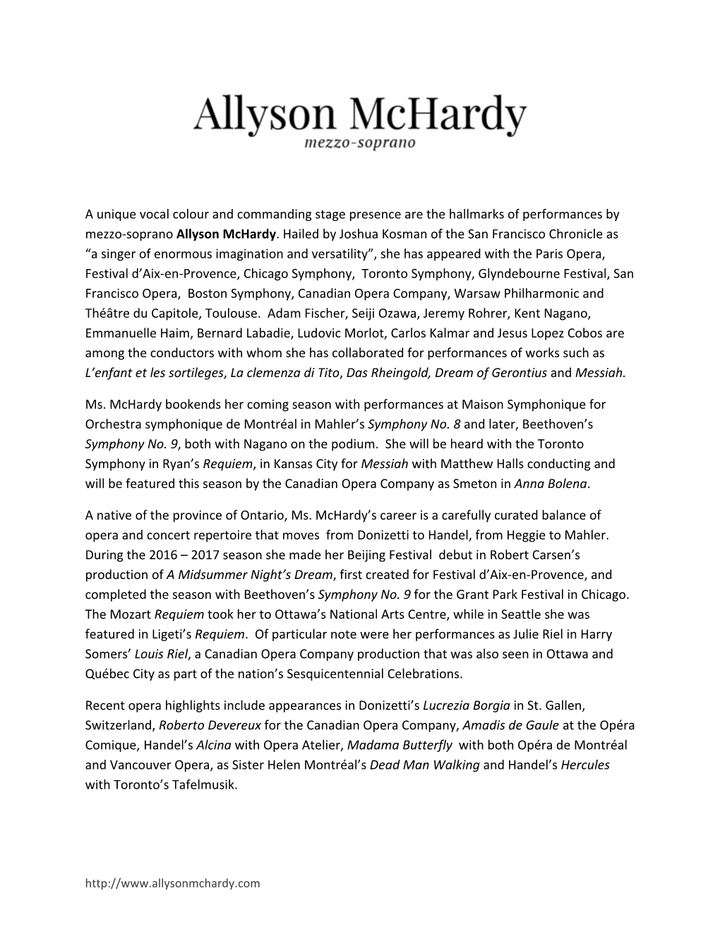 A Unique Vocal Colour and Commanding Stage Presence Are the Hallmarks of Performances by Mezzo‐Soprano Allyson Mchardy