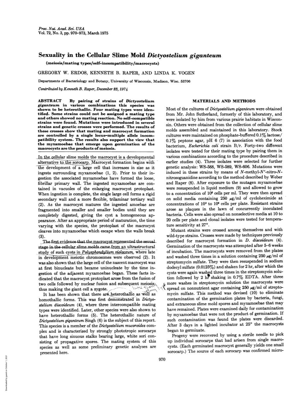 Sexuality in the Cellular Slime Mold Dictyostelium Giganteum (Meiosis/Mating Types/Self-Incompatibility/Macrocysts) GREGORY W