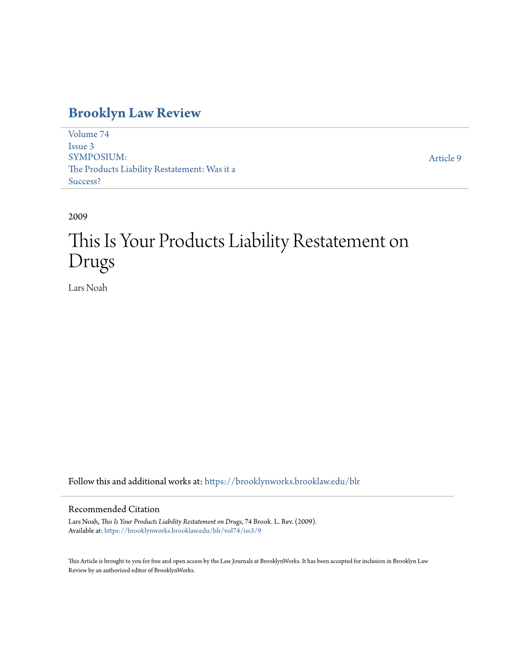 This Is Your Products Liability Restatement on Drugs Lars Noah