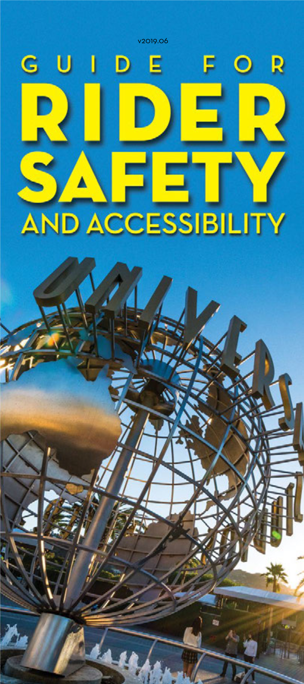 Guide for Rider Safety and Accessibility Universal Studios