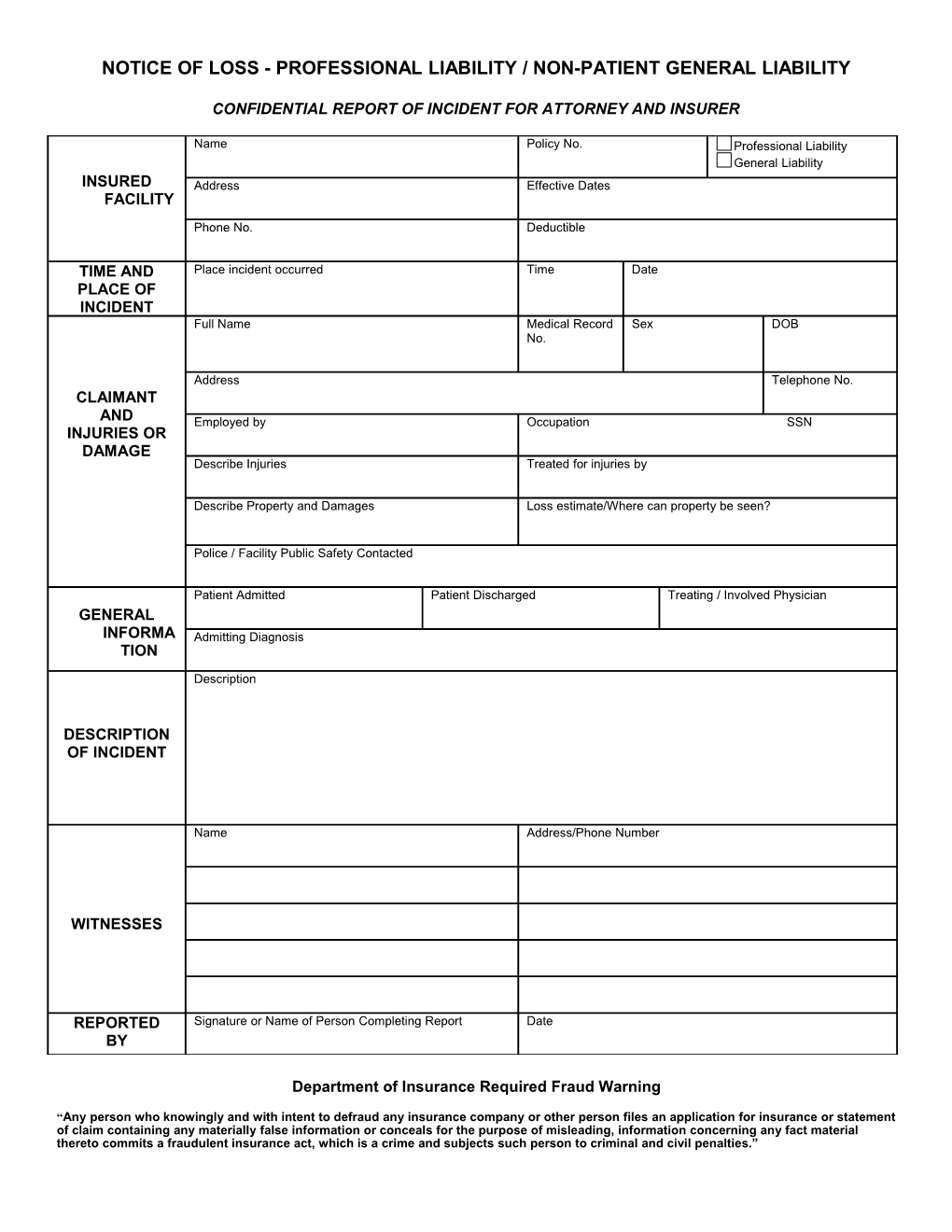 Notice of Loss - Professional Liability / Non-Patient General Liability