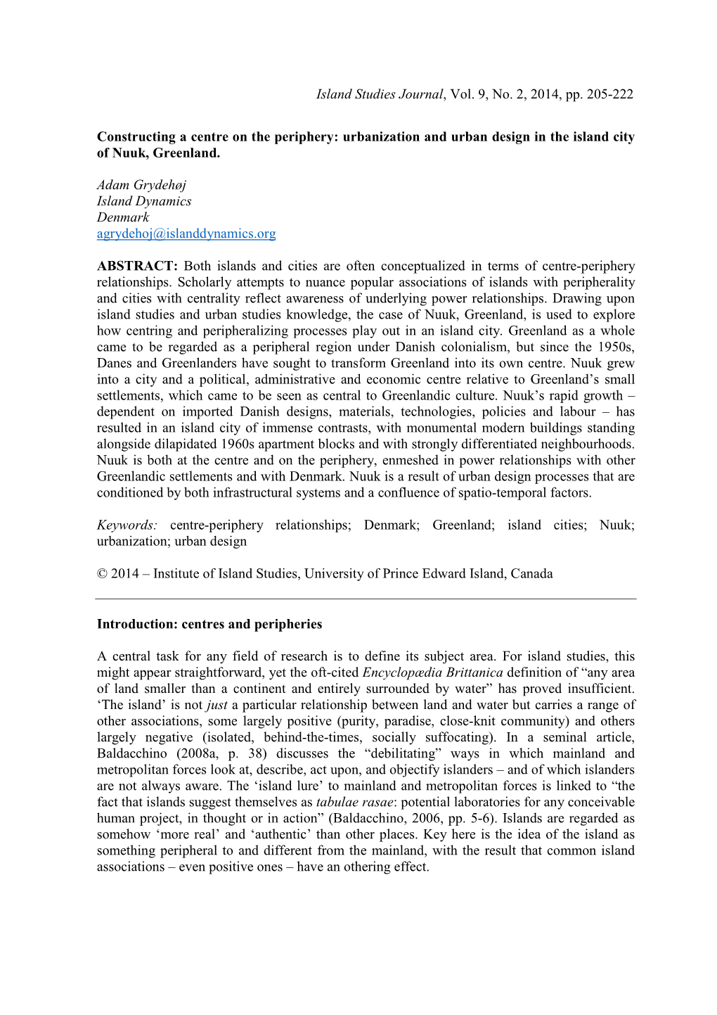 Island Studies Journal, Vol. 9, No. 2, 2014, Pp. 205-222 Constructing a Centre on the Periphery: Urbanization and Urban Design I