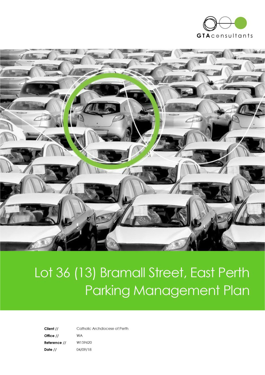 Bramall Street, East Perth GT a Consultants Table 5.5: Alternative Transport Modes 10 Table 5.6: Available Public Parking Within 200M 11