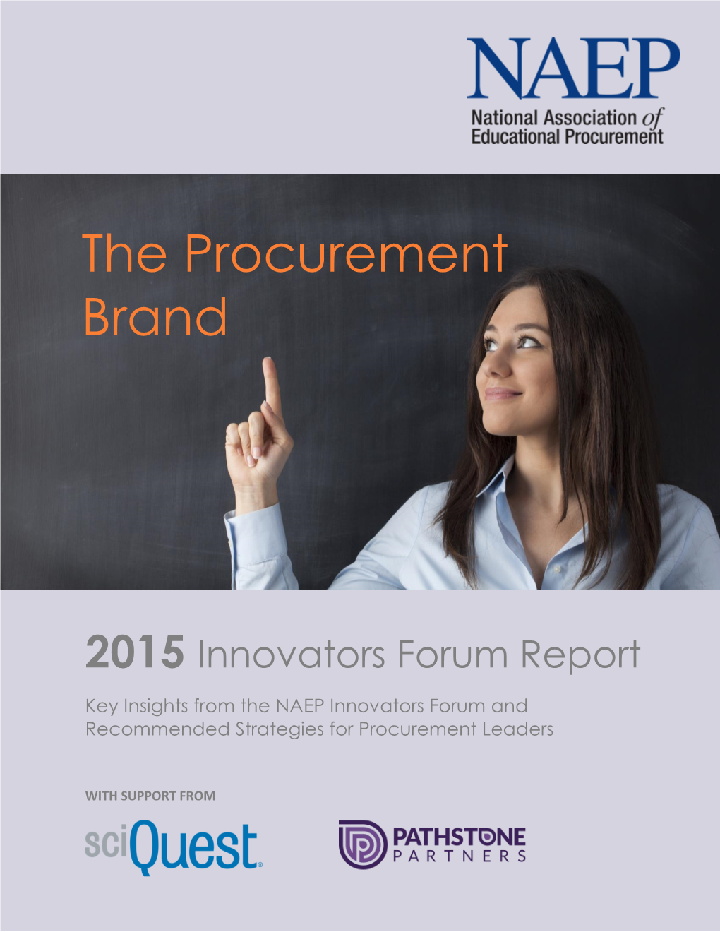 The Procurement Brand and a “Roadmap” of Action Procurement Department to Be Robust