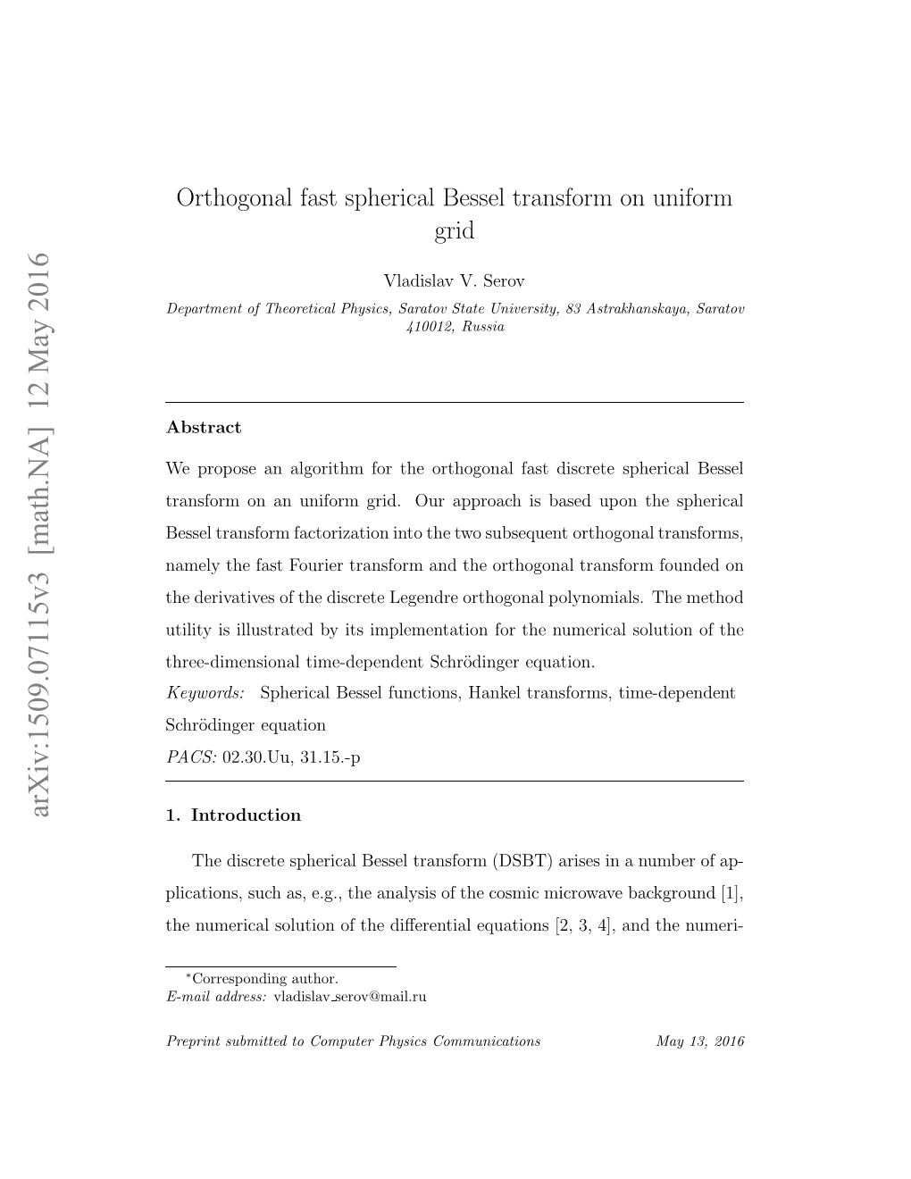 Orthogonal Fast Spherical Bessel Transform on Uniform Grid