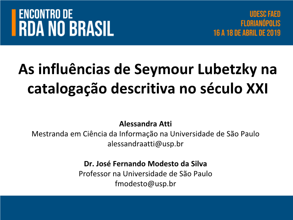 As Influências De Seymour Lubetzky Na Catalogação Descritiva No Século XXI