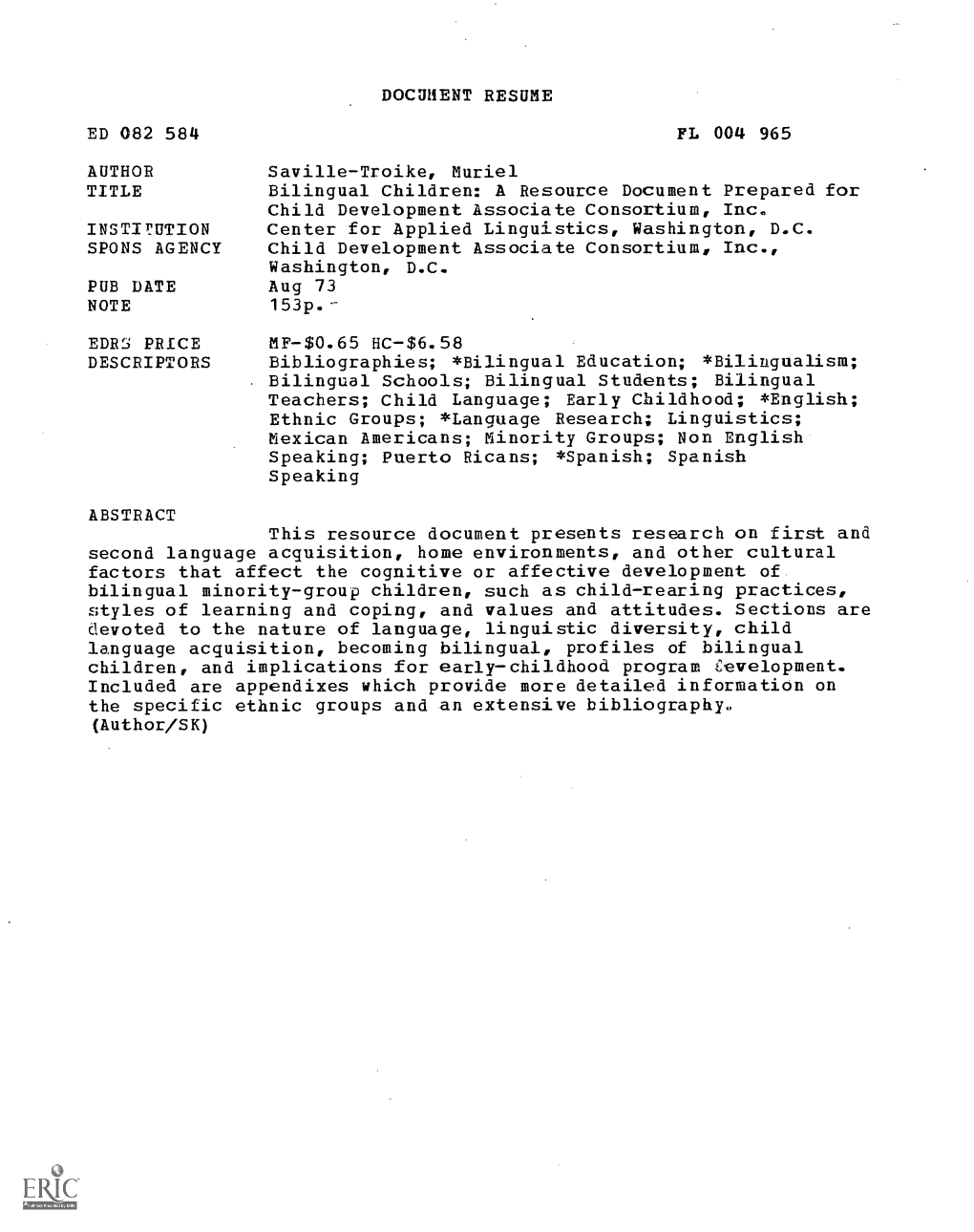 DOCUMENT RESUME ED 082 584 FL 004 965 AUTHOR Saville-Troike