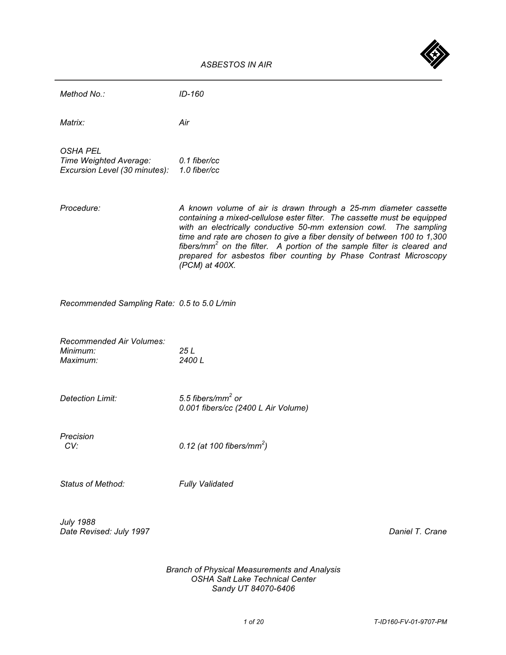 ASBESTOS in AIR Method No.: ID-160 Matrix: Air OSHA PEL Time