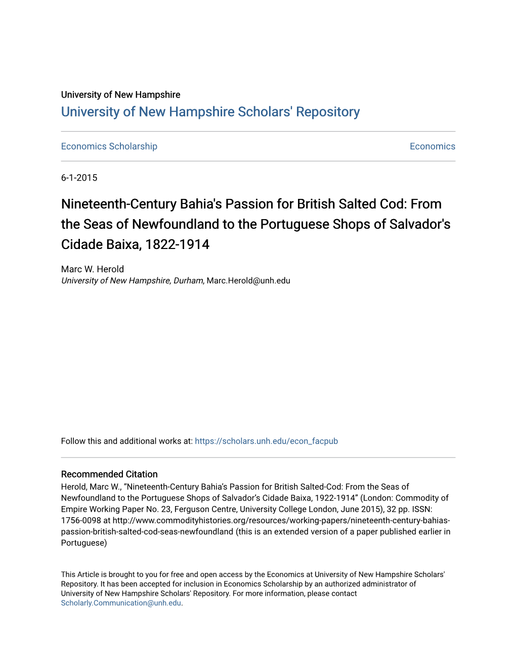 Nineteenth-Century Bahia's Passion for British Salted Cod: from the Seas of Newfoundland to the Portuguese Shops of Salvador's Cidade Baixa, 1822-1914