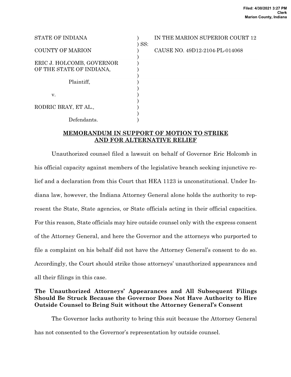 MEMORANDUM in SUPPORT of MOTION to STRIKE and for ALTERNATIVE RELIEF Unauthorized Counsel Filed a Lawsuit on Behalf of Governor