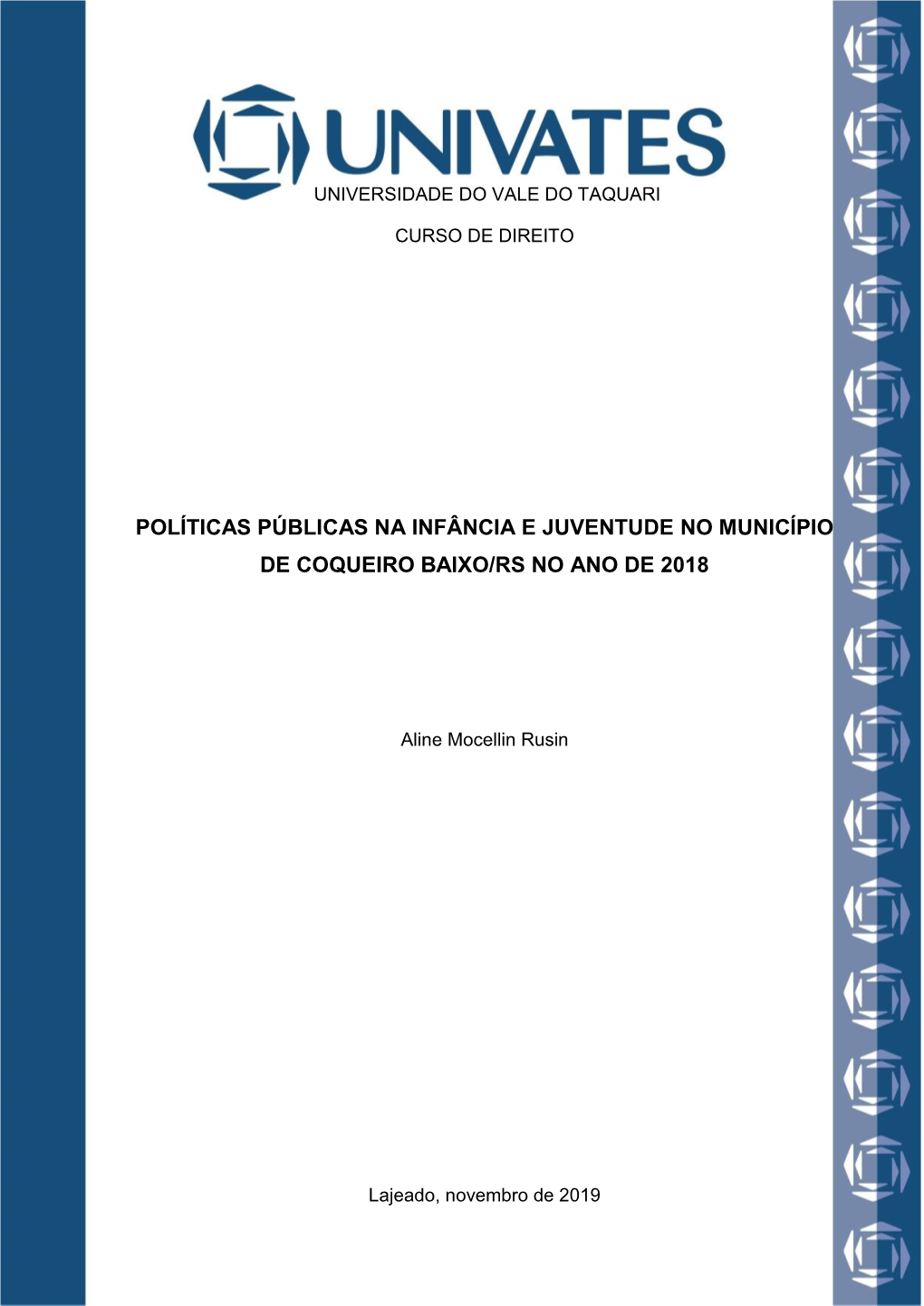 Políticas Públicas Na Infância E Juventude No Município De Coqueiro Baixo/Rs No Ano De 2018