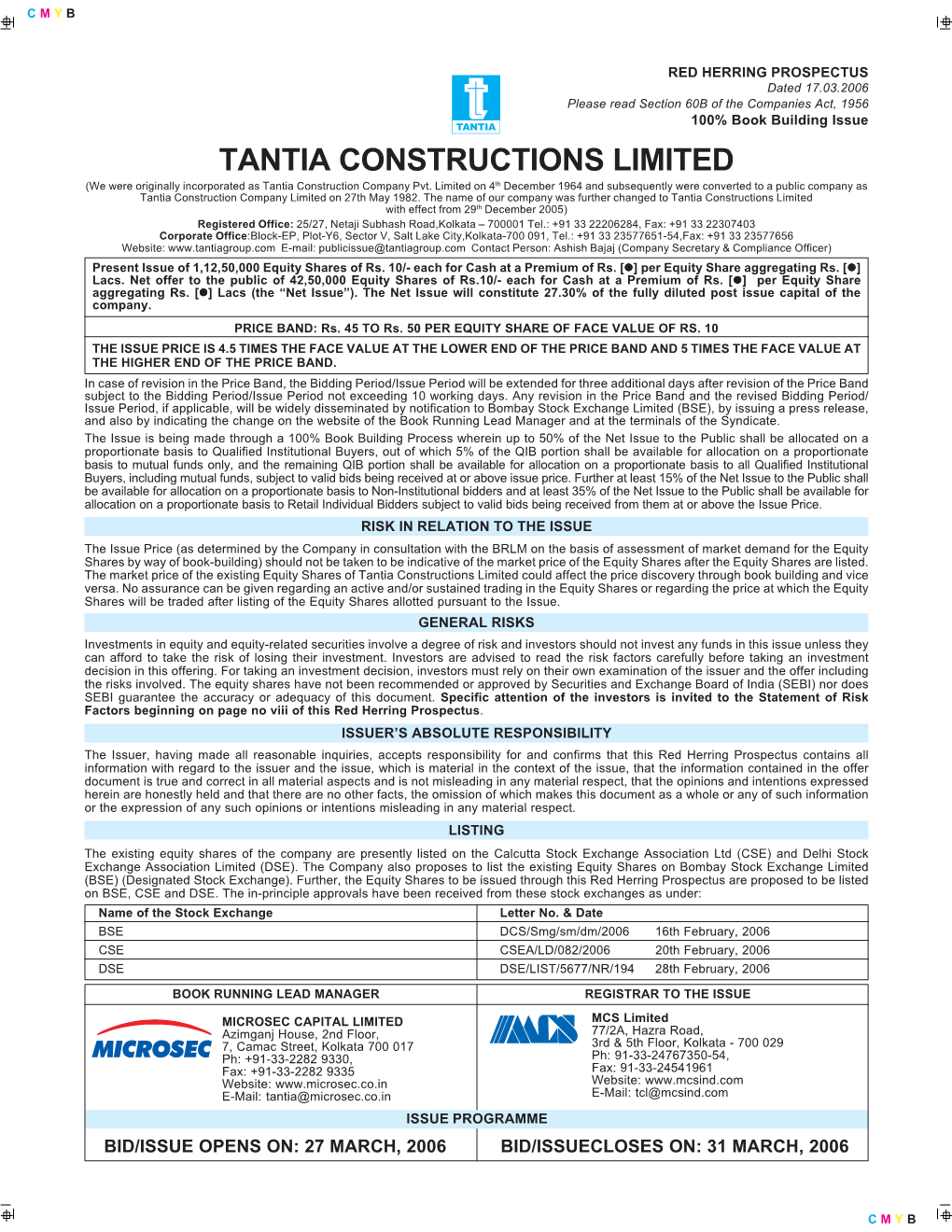 TANTIA CONSTRUCTIONS LIMITED (We Were Originally Incorporated As Tantia Construction Company Pvt