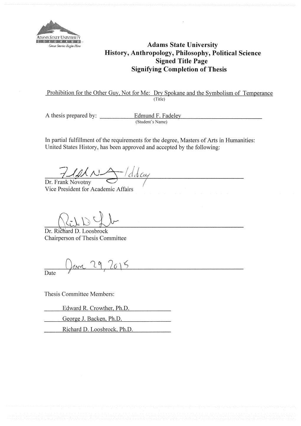 Adams State University History, Anthropology, Philosophy, Political Science Signed Title Page Signifying Completion of Thesis I