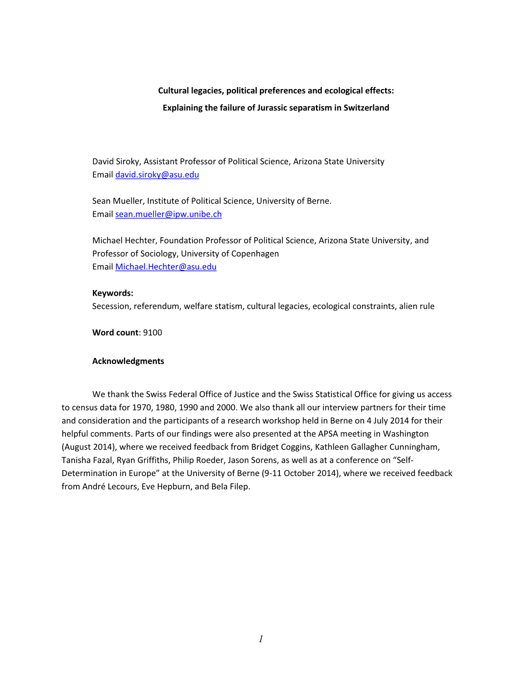 Cultural Legacies, Political Preferences and Ecological Effects: Explaining the Failure of Jurassic Separatism in Switzerland