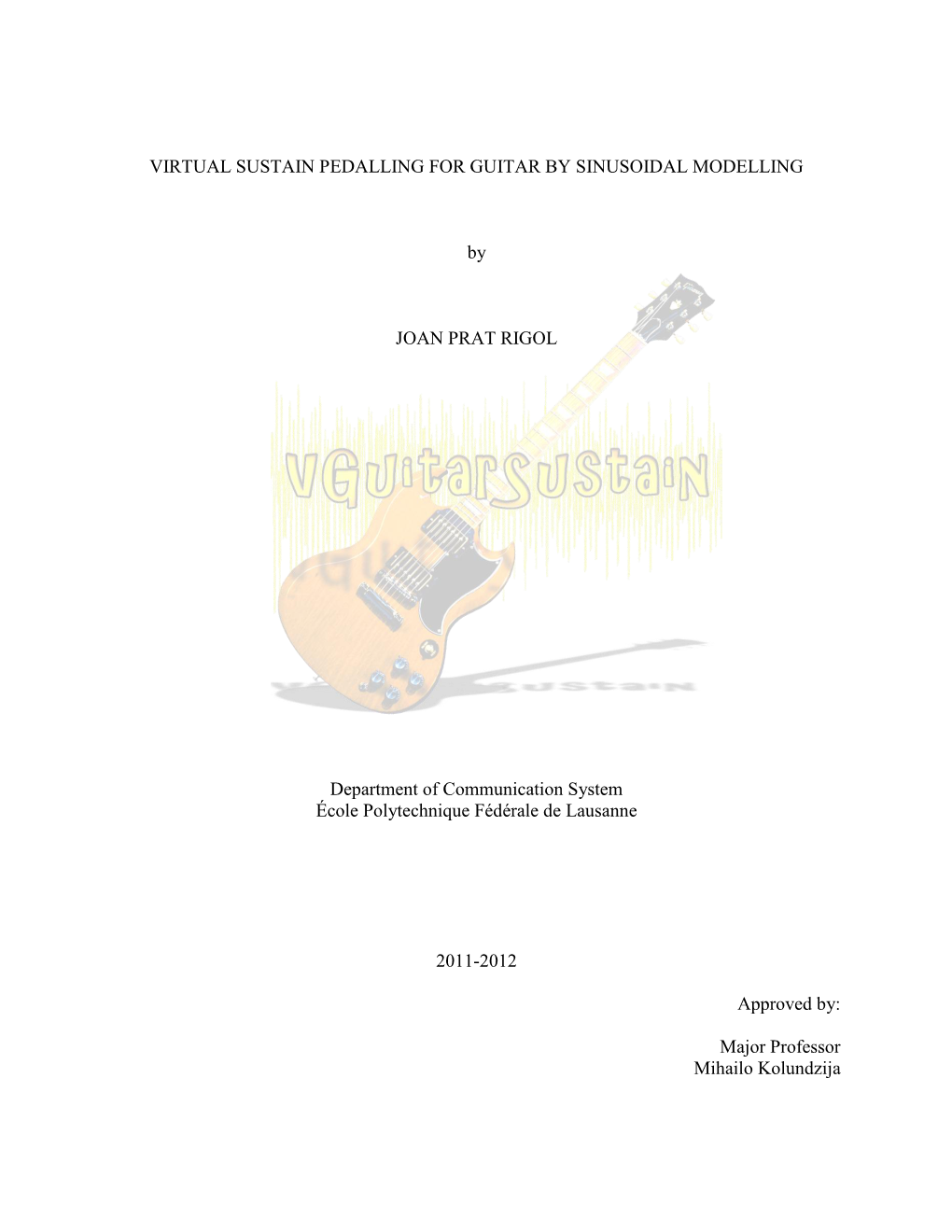 Virtual Sustain Pedalling for Guitar by Sinusoidal Modelling