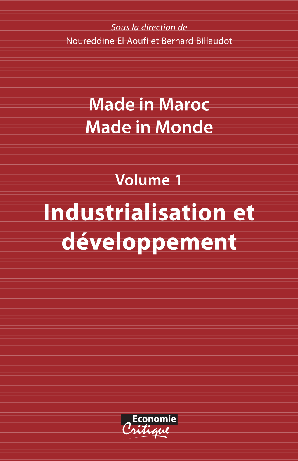 Industrialisation Et Développement Made in Maroc Made in Monde