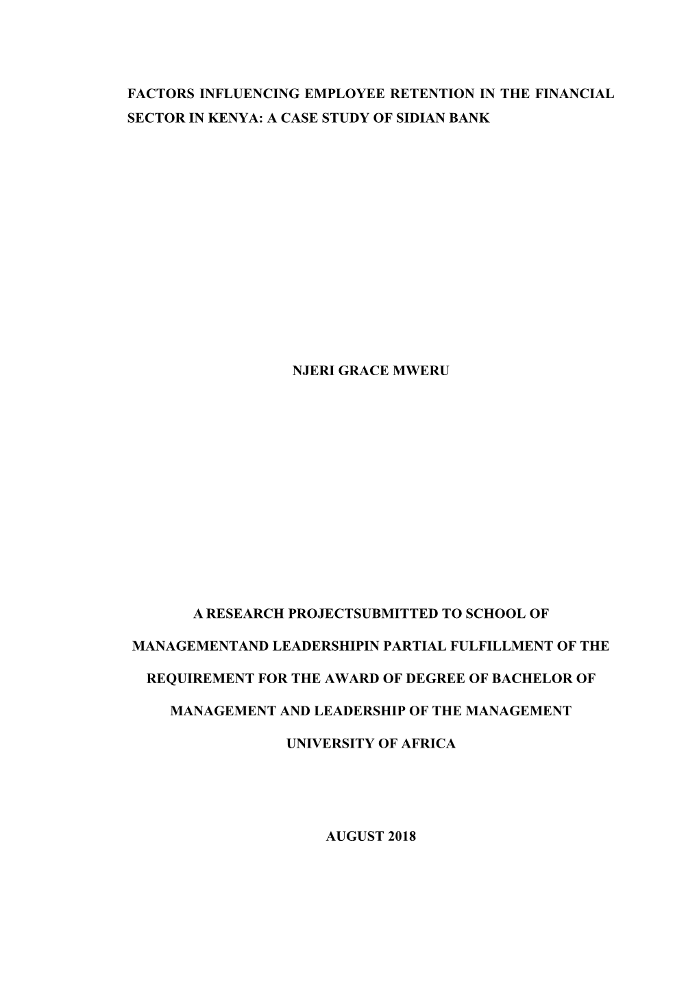 Factors Influencing Employee Retention in the Financial Sector in Kenya: a Case Study of Sidian Bank