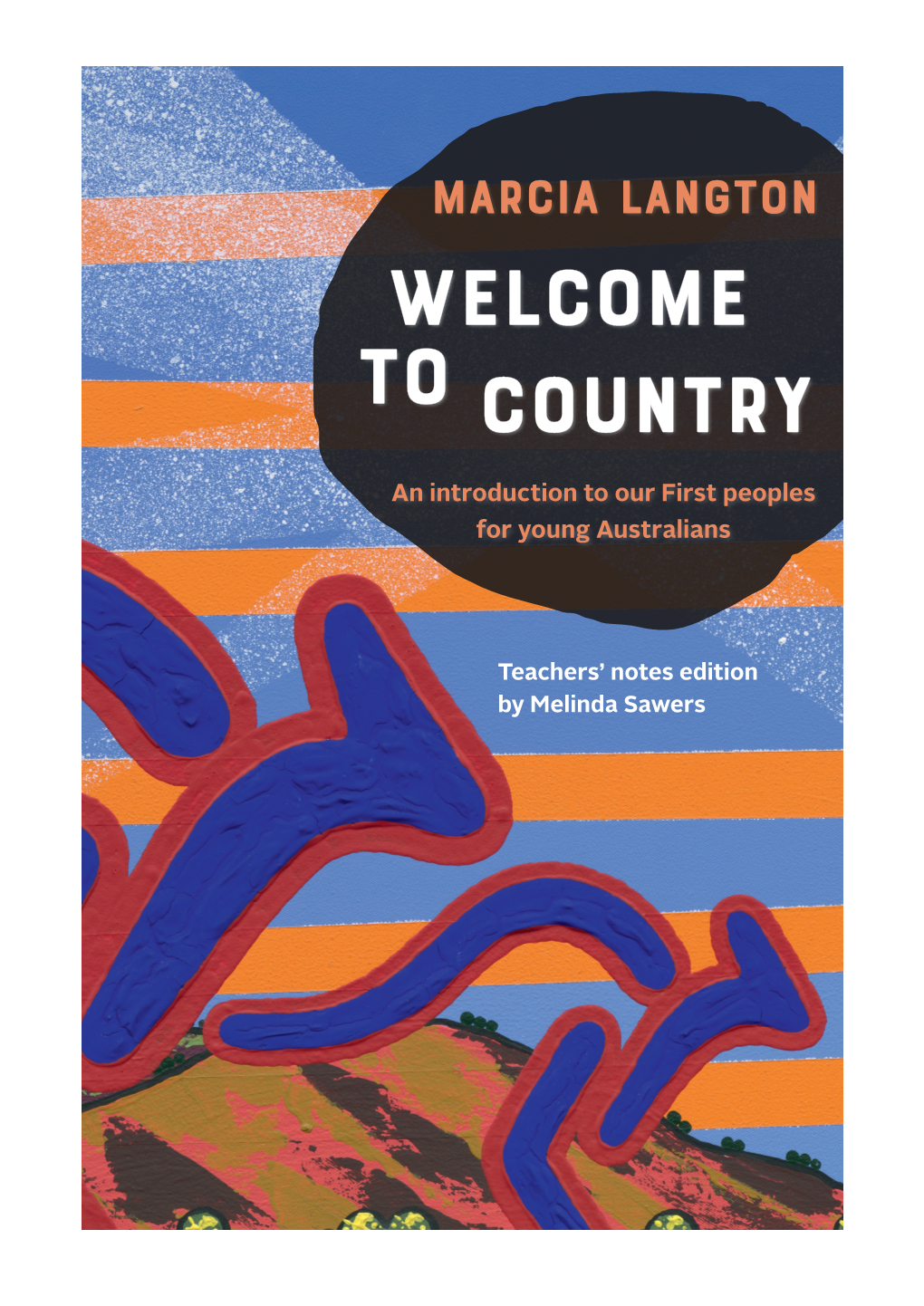 An Introduction to Our First Peoples for Young Australians