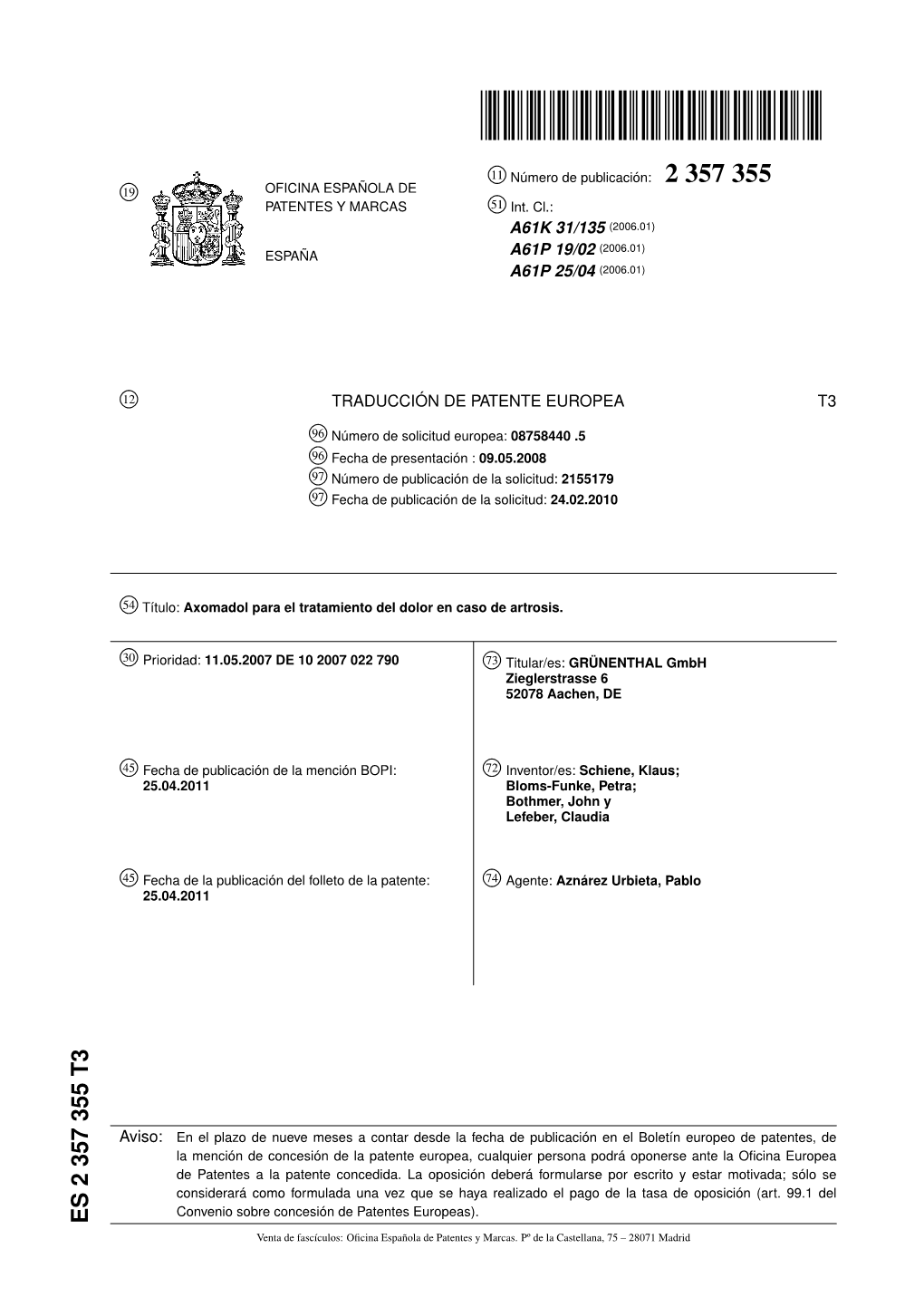 ES 2 357 355 T3 Venta De Fascículos: Oﬁcina Española De Patentes Y Marcas