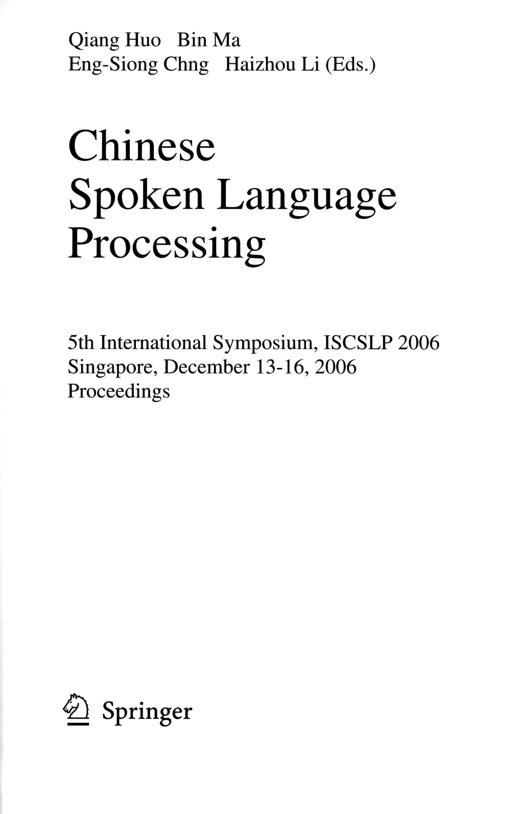 Chinese Spoken Language Processing