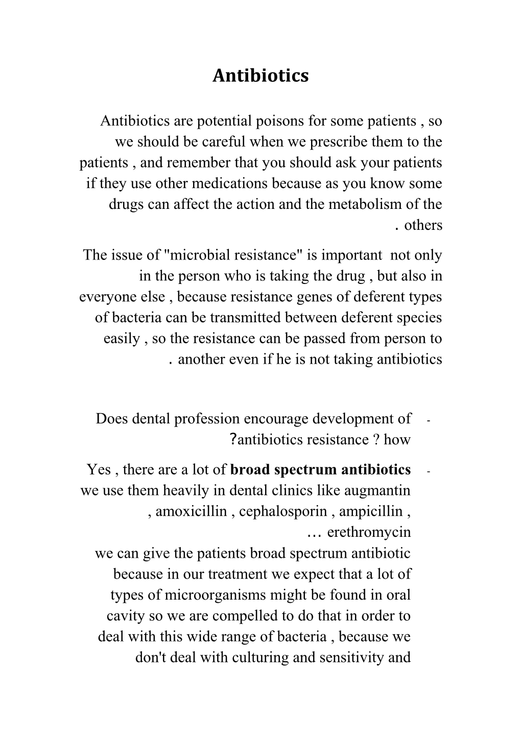 Does Dental Profession Encourage Development of Antibiotics Resistance ? How?